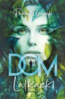 Dom lalkarki. Autor: Paula Uzarek. SmakLiter.pl Okładka książki Dom lalkarki