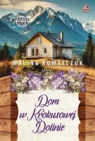 Okładka książki Dom w Krokusowej dolinie. Większe litery