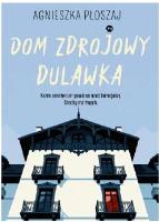 Okładka książki Dom zdrojowy Dulawka