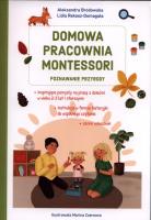 Domowa pracownia Montessori. Poznawanie przyrody. Autor: Lidia Rekosz-Domagała, Aleksandra Brodowska. SmakLiter.pl Okładka książki Domowa pracownia Montessori. Poznawanie przyrody