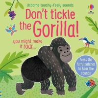 Don't Tickle the Gorilla!. Autor: Taplin Sam. SmakLiter.pl Okładka książki Don't Tickle the Gorilla!