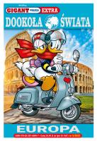 Dookoła świata. Europa. Gigant Poleca Extra. Tom 5/2025. Autor: Opracowanie zbiorowe. SmakLiter.pl Okładka książki Dookoła świata. Europa. Gigant Poleca Extra. Tom 5/2025