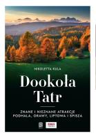 Dookoła Tatr. Znane i nieznane atrakcje Podhal. Autor: Nikoletta Kula. SmakLiter.pl Okładka książki Dookoła Tatr. Znane i nieznane atrakcje Podhal