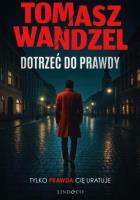 Okładka książki Dotrzeć do prawdy