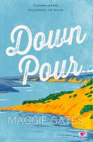 Okładka książki Downpour. The Griffith Brothers