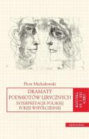 Dramaty podmiotów lirycznych. Autor: Michałowski Piotr. SmakLiter.pl Okładka książki Dramaty podmiotów lirycznych