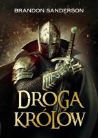 Droga Królów. Seria Archiwum burzowego światła. Tom 1. Autor: Brandon Sanderson. SmakLiter.pl Okładka książki Droga Królów. Seria Archiwum burzowego światła. Tom 1
