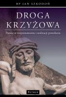 Okładka książki Droga krzyżowa. Pomoc w rozpoznawaniu i realizacji powołania