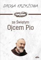 Okładka książki Droga krzyżowa ze św. Ojcem Pio