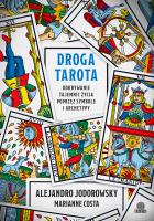 Droga tarota. Autor: Alejandro Jodorowsky, Costa Marianne. SmakLiter.pl Okładka książki Droga tarota