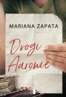Drogi Aaronie. Autor: Mariana Zapata. SmakLiter.pl Okładka książki Drogi Aaronie