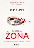 Druga żona. Autor: Jess Ryder. SmakLiter.pl Okładka książki Druga żona