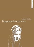 Drugie pokolenie obozowe. Autor: Maria Buko. SmakLiter.pl Okładka książki Drugie pokolenie obozowe