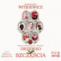 Drzewko szczęścia audiobook. Autor: Witkiewicz Magdalena. SmakLiter.pl Okładka książki Drzewko szczęścia audiobook