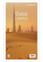 Okładka książki Dubaj i okolice. Travelbook. Wydanie 4