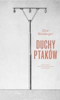 Duchy ptaków. Autor: Weinberger Eliot. SmakLiter.pl Okładka książki Duchy ptaków
