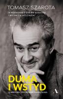 Duma i wstyd. O historii i potrzebie pamiętania. Autor: Szarota Tomasz, Marat Emil, Wójcik Michał. SmakLiter.pl Okładka książki Duma i wstyd. O historii i potrzebie pamiętania