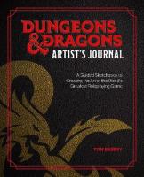 Okładka książki Dungeons & Dragons Artist's Journal: A Guided Sketchbook to Creating the Art of the World's Greatest Roleplaying Game