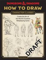 Okładka książki Dungeons & Dragons How to Draw Character Classes: Create the Art of the World's Greatest Roleplaying Game