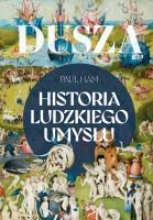 Dusza. Historia ludzkiego umysłu. Autor: Ham Paul. SmakLiter.pl Okładka książki Dusza. Historia ludzkiego umysłu