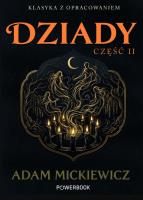 Okładka książki Dziady. Część II. Klasyka z opracowaniem