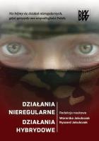 Okładka książki Działania nieregularne. Działania hybrydowe