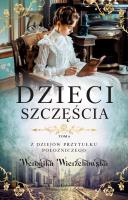Okładka książki Dzieci szczęścia. Duże Litery