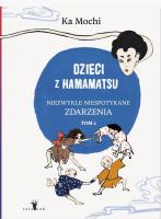 Okładka książki Dzieci z Hamamatsu. Niezwykle niespotykane zdarzenia. Tom 2 wyd. 2