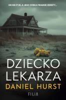 Dziecko lekarza. Autor: Daniel Hurst. SmakLiter.pl Okładka książki Dziecko lekarza