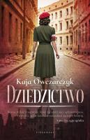 Dziedzictwo. Autor: Owczarczyk Kaja. SmakLiter.pl Okładka książki Dziedzictwo