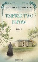 Okładka książki Dziedzictwo elfów. Tom 1