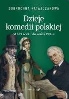 Okładka książki Dzieje komedii polskiej. Od XVI wieku do... T.2