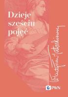 Okładka książki Dzieje sześciu pojęć