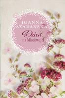 Dzień na Miodowej. Tom 5. Autor: Joanna Szarańska. SmakLiter.pl Okładka książki Dzień na Miodowej. Tom 5