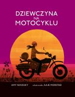 Dziewczyna na motocyklu. Autor: Amy Novesky. SmakLiter.pl Okładka książki Dziewczyna na motocyklu