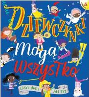 Okładka książki Dziewczynki mogą wszystko