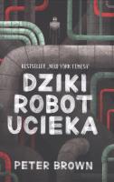 Okładka książki Dziki robot ucieka wyd. 2