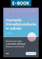 Okładka książki E-book czytanie dwudziestolecia w szkole Scenariusze zajęć z uczniami zdolnymi liceum, technikum