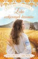 Okładka książki Echo cerkiewnych dzwonów. Saga bieszczadzka. Tom 5