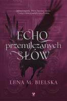 Okładka książki Echo przemilczanych słów