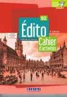 Edito B2 ćwiczenia + wer.cyfrowa + zawartość online ed. 2022. Autor: Elodie Heu-Boulhat, Helene Maspoli, Perrard Marion. SmakLiter.pl Okładka książki Edito B2 ćwiczenia + wer.cyfrowa + zawartość online ed. 2022