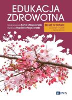Edukacja zdrowotna. Autor: Woynarowska Barbara, Woynarowska Magdalena. SmakLiter.pl Okładka książki Edukacja zdrowotna