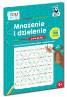 EDUseria. Mnożenie i dzielenie. Ćwiczenia. Kapitan Nauka. Autor: Bożena Dybowska, Anna Grabek. SmakLiter.pl Okładka książki EDUseria. Mnożenie i dzielenie. Ćwiczenia. Kapitan Nauka