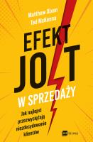 Efekt JOLT w sprzedaży. Autor: Dixon Matthew, McKenna Ted. SmakLiter.pl Okładka książki Efekt JOLT w sprzedaży