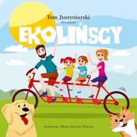 Ekolińscy. Autor: Tom Justyniarski. SmakLiter.pl Okładka książki Ekolińscy
