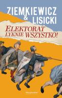 Okładka książki Elektorat łyknie wszystko