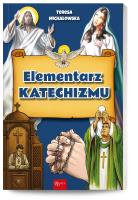 Elementarz katechizmu. Autor: Michałowska Teresa. SmakLiter.pl Okładka książki Elementarz katechizmu