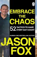 Embrace the Chaos. Autor: Jason Fox. SmakLiter.pl Okładka książki Embrace the Chaos