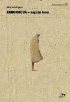 Okładka książki Emigracja - zapisy losu