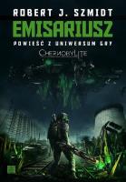 Okładka książki Emisariusz. Powieść z Uniwersum gry Chernobylite